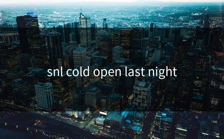 snl cold open last night